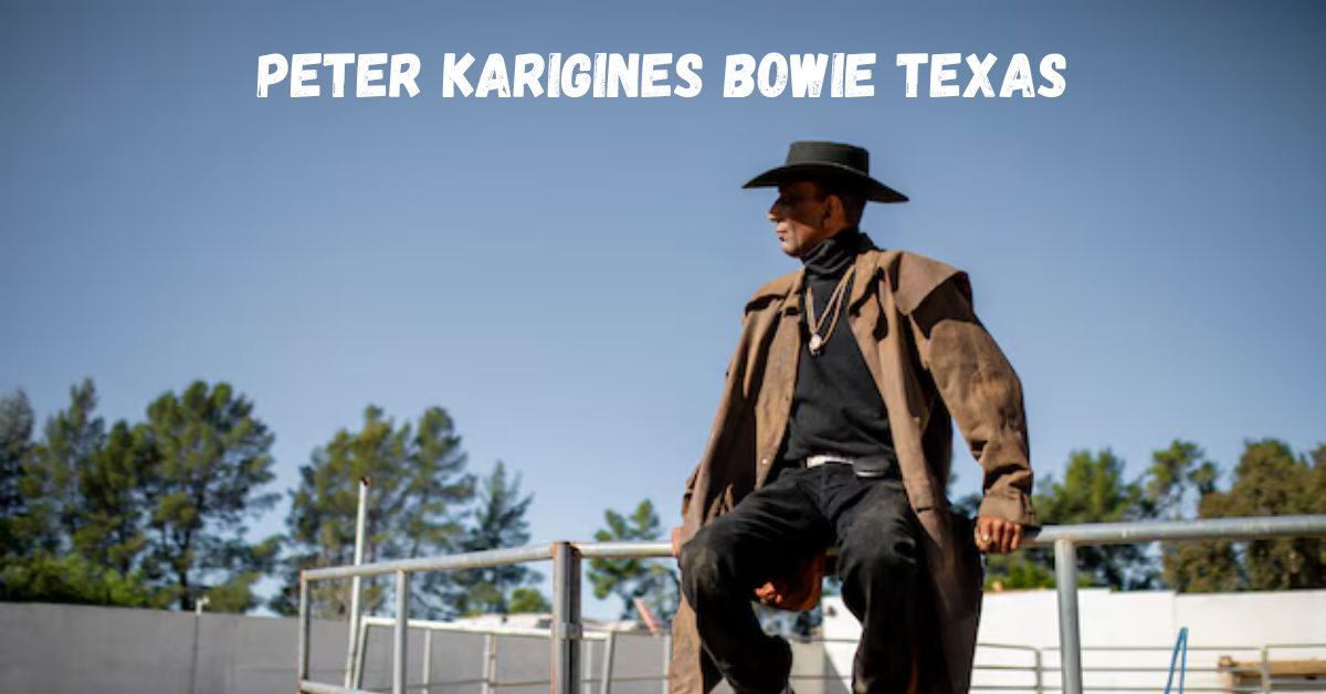 peter karigines bowie texas